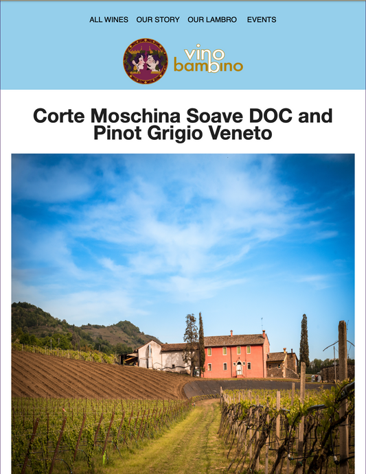 Corte Moschina Soave DOC and Pinot Grigio Veneto