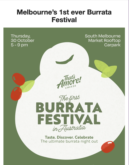 Melbourne’s 1st ever Burrata Festival